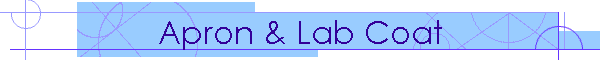 Apron & Lab Coat
